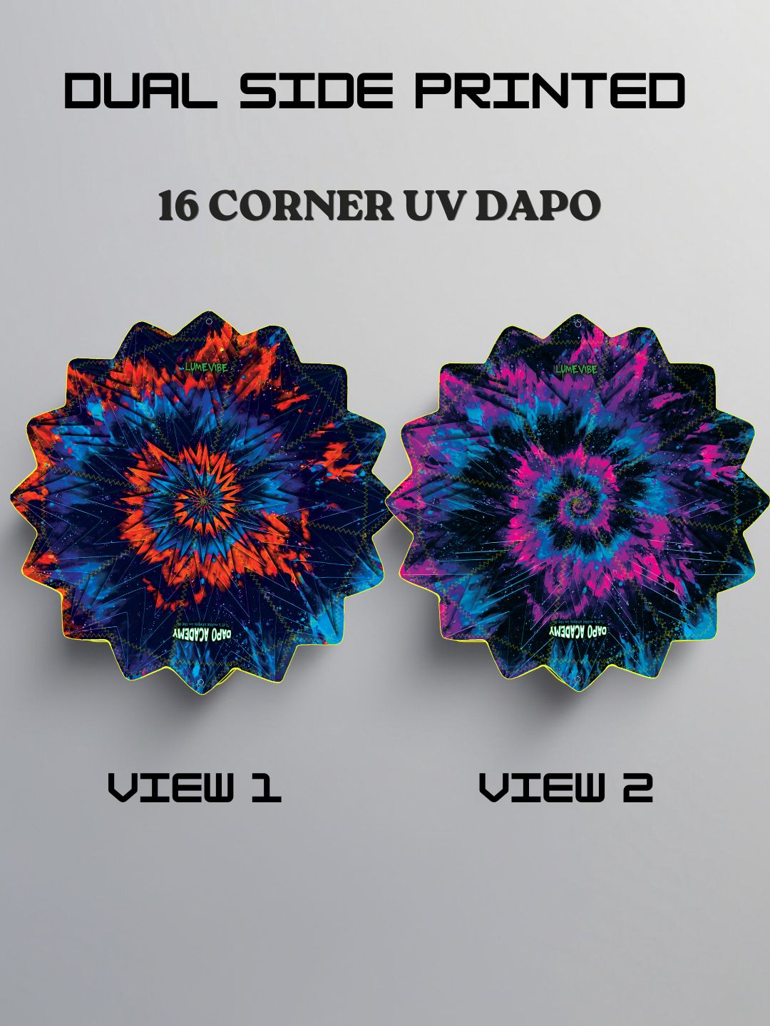Supernova | Dual-Sided UV Reactive 16-Corner Dapo