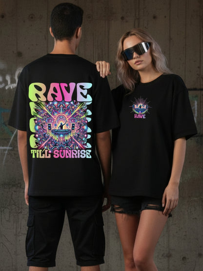 Rave Till Sunrise Oversized T-shirt -Unisex